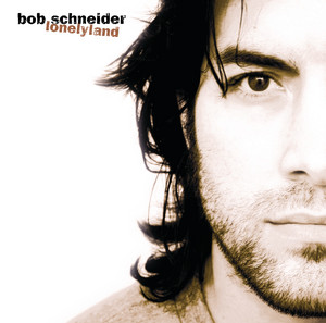 Moon Song - Bob Schneider | Song Album Cover Artwork