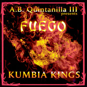 Fuego - A.B. Quintanilla III | Song Album Cover Artwork