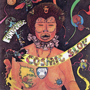 Cosmic Slop - Funkadelic | Song Album Cover Artwork