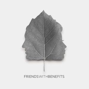 I Won't Let You Keep Bringing Me Down - Friendswithbenefits | Song Album Cover Artwork