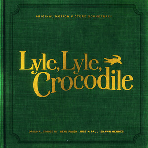 Lyle, Lyle, Crocodile (Original Motion Picture Soundtrack) - Album Cover