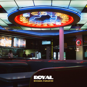 ROYAL - Michael Paradise | Song Album Cover Artwork