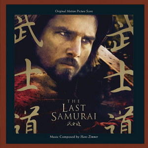 The Last Samurai: Original Motion Picture Score - Album Cover