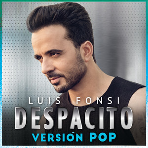 Despacito - Luis Fonsi | Song Album Cover Artwork