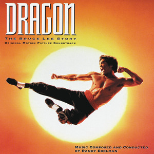 Dragon: The Bruce Lee Story - Album Cover