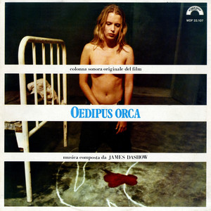 Oedipus orca (Original Motion Picture Soundtrack) - Album Cover