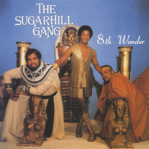 8th Wonder - The Sugarhill Gang | Song Album Cover Artwork