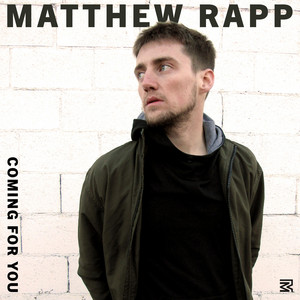Coming For You - Matthew Rapp | Song Album Cover Artwork