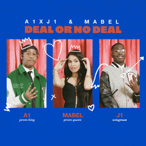 Deal Or No Deal - A1 x J1 | Song Album Cover Artwork