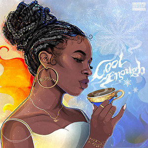 Cool Enough - TeaMarrr | Song Album Cover Artwork