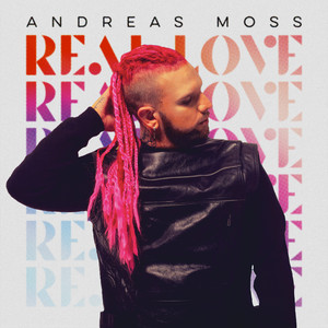 Real Love - Andreas Moss | Song Album Cover Artwork