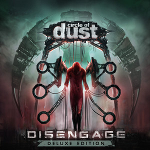 Machines of Our Disgrace Circle of Dust | Album Cover