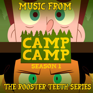 Camp Camp Rap (Extended) [feat. Jeremy Dooley] - Rooster Teeth | Song Album Cover Artwork