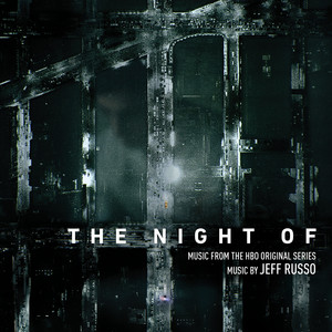 The Night Of (Music from the HBO Original Series) - Album Cover