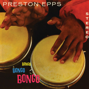 Bongo Rock - Preston Epps | Song Album Cover Artwork