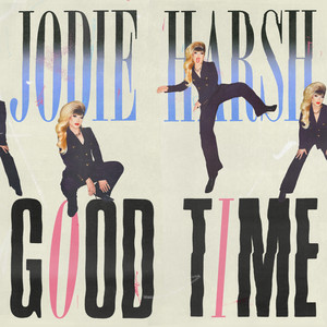 Good Time - Jodie Harsh | Song Album Cover Artwork