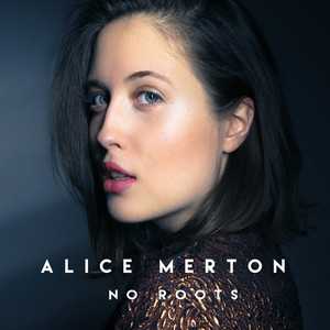 No Roots - Alice Merton | Song Album Cover Artwork