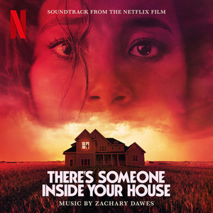 There's Someone Inside Your House (Soundtrack from the Netflix Film) - Album Cover