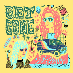 Get Gone - Deap Vally | Song Album Cover Artwork