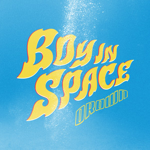 Drown - Boy In Space | Song Album Cover Artwork
