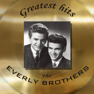 When Will I Be Loved - The Everly Brothers