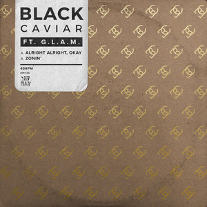 Zonin’ (feat. G.L.A.M.) - Black Caviar | Song Album Cover Artwork