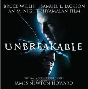 Unbreakable - Original Motion Picture Soundtrack - James Newton Howard | Song Album Cover Artwork