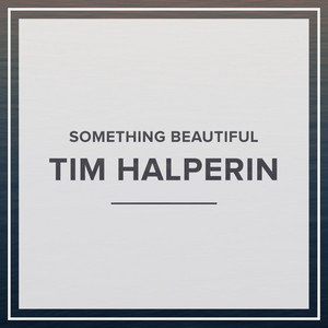 All I Need Tim Halperin | Album Cover