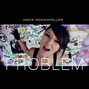 Problem - Nova Rockafeller | Song Album Cover Artwork
