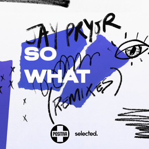 So What - Tim Hox Remix - Jay Pryor | Song Album Cover Artwork