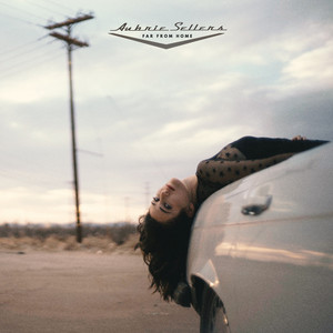 Far From Home - Aubrie Sellers | Song Album Cover Artwork