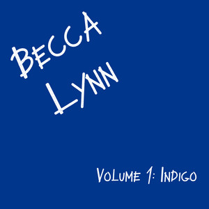 Somethin' Good ('cause I Got You) Becca Lynn | Album Cover