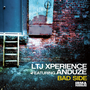 Bad Side (feat. Anduze) - LTJ X-Perience | Song Album Cover Artwork