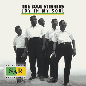 Jesus Be A Fence Around Me - The Soul Stirrers | Song Album Cover Artwork