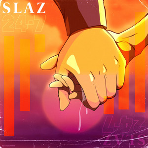 24-7 - Slaz | Song Album Cover Artwork