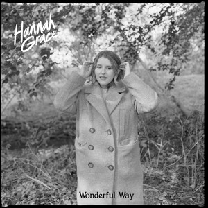 Wonderful Way - Hannah Grace | Song Album Cover Artwork