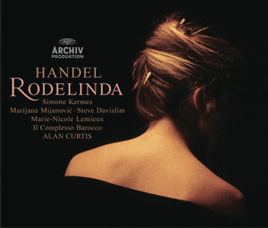 Rodelinda, HWV 19: "Spietati, Io Vi Giurai" - Simone Kermes, Alan Curtis & Il Complesso Barocco | Song Album Cover Artwork