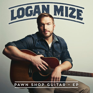 Can't Get Away from a Good Time - Logan Mize | Song Album Cover Artwork