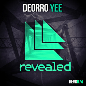 Yee - Original Mix - Deorro