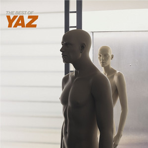 Don't Go - Best Of - Yaz | Song Album Cover Artwork