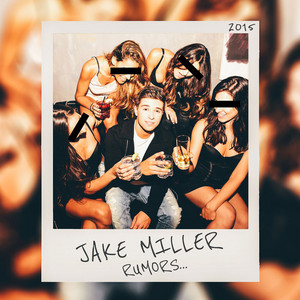 Rumors - Jake Miller | Song Album Cover Artwork
