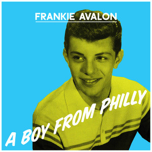 You Are Mine - Frankie Avalon | Song Album Cover Artwork