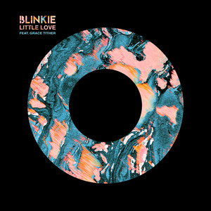Little Love (feat. Grace Tither) - Blinkie | Song Album Cover Artwork