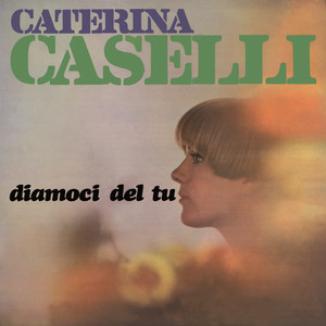 Sono bugiarda (I am a Believer) - Caterina Caselli | Song Album Cover Artwork