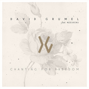 Chanting for Freedom - David Grumel | Song Album Cover Artwork