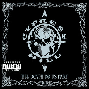 Till Death Comes - Explicit Album Version - Cypress Hill | Song Album Cover Artwork