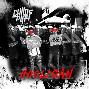 Hooligan - Childsplay