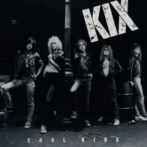 Cool Kids - Kix | Song Album Cover Artwork