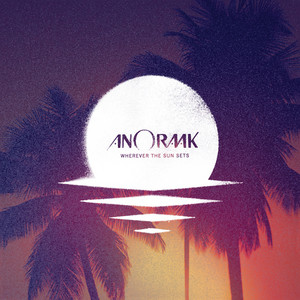 Try Me (RAC Mix) - Bonus Track Anoraak | Album Cover