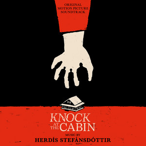 Knock at the Cabin (Original Motion Picture Soundtrack) - Album Cover